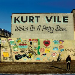 Vile ‎Kurt – Wakin On A...