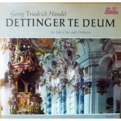 Händel ‎– Dettinger Te Deum...