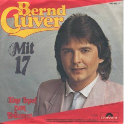 Clüver ‎Bernd – Mit 17|1983...