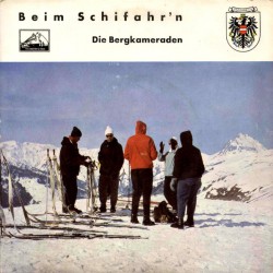 Bergkameraden Die  ‎– Beim...