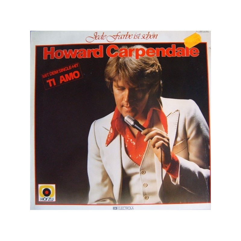 Carpendale Howard ‎– Jede Farbe Ist Schön|1977     EMI 1C 038 13 2082 1