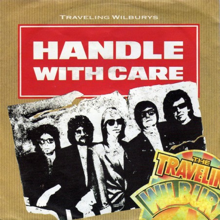 travelling wilburys handle me with care