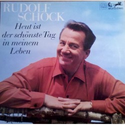 Schock ‎Rudolf – Heut Ist...