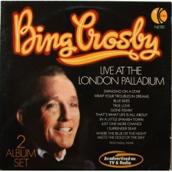 Crosby ‎Bing – Live At The London Paladium|1976   K-Tel ‎– NE 951