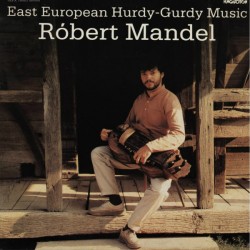 Mandel  Róbert ‎– East...