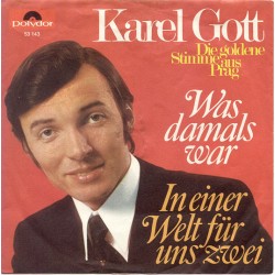 Gott ‎Karel – Was Damals...