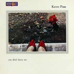 Pore ‎Kenny – You Don't...