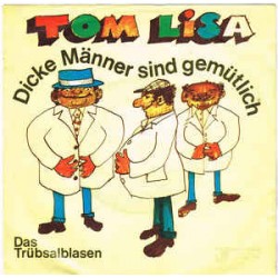 Tom Lisa ‎– Dicke Männer...