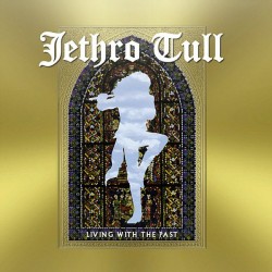 Jethro Tull ‎– Living With...