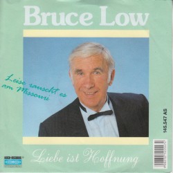 Low Bruce ‎– Leise Rauscht...