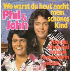 Phil & John ‎– Wo Warst Du...