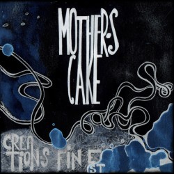 Mother's Cake ‎– Creation's...