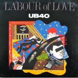 UB40 ‎– Labour Of Love|1983...