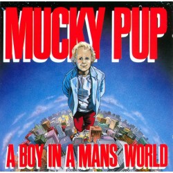 Mucky Pup ‎– A Boy In A...