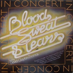 Blood, Sweat & Tears  Featuring David Clayton-Thomas ‎– In Concert|1976  CBS 22006  2LP