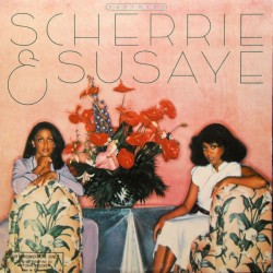 Scherrie & Susaye ‎–...