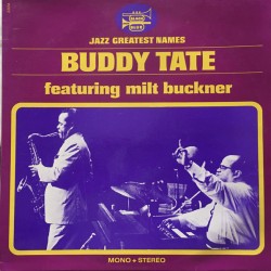 Buddy Tate feat. Milt...