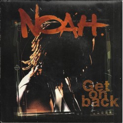 Noah – Get On Back|1993...