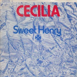 Sweet Henry ‎– Cecilia...