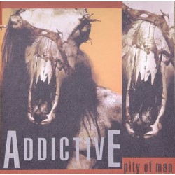 Addictive – Pity Of...