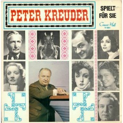 Kreuder Peter ‎– Spielt Für...