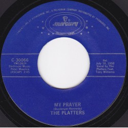 The Platters – My Prayer /...