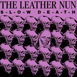 The Leather Nun – Slow...