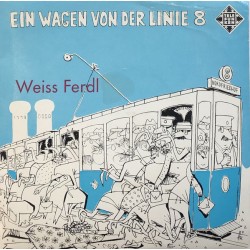 Weiss Ferdl  – Ein Wagen...