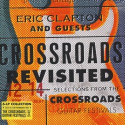 Eric Clapton And Guests –...