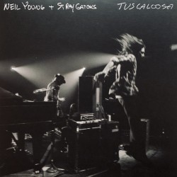 Neil Young + Stray Gators –...