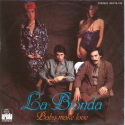 La Bionda – Baby Make Love...