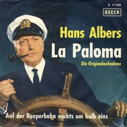 Hans Albers – La Paloma /...