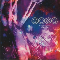 Gong – Live À Longlaville...