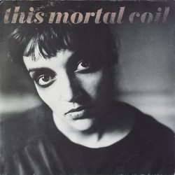 This Mortal Coil – Blood...