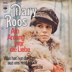 Mary Roos – Am Anfang War...