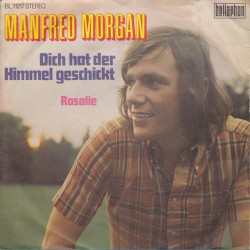 Manfred Morgan – Dich Hat...