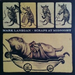 Mark Lanegan – Scraps At...