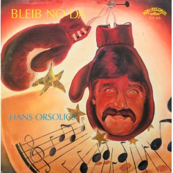 Hans Orsolics – Bleib No Da...