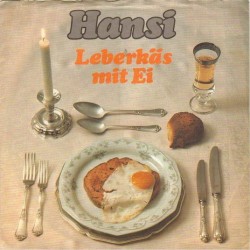 Hansi  ‎– Leberkäs Mit Ei...