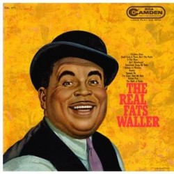 Waller ‎Fats – The Real Fats Waller|1959    RCA Camden ‎– CAL-473