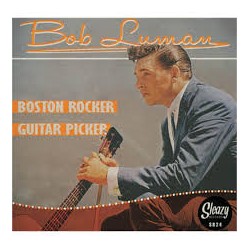 Bob Luman – Boston Rocker...