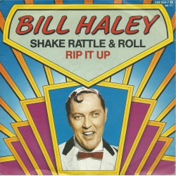 Bill Haley – Shake Rattle &...