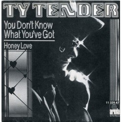 Ty Tender – You Don't Know...