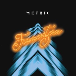 Metric – Formentera   |2022...