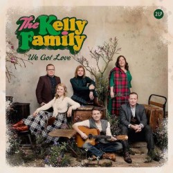 The Kelly Family – We Got...