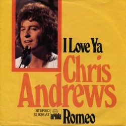 Chris Andrews  – I Love Ya...