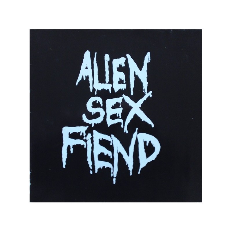 Alien Sex Fiend ‎– All Our Yesterdays|1988      Rebel Rec. ‎– 60-1413