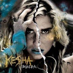 Kesha – Cannibal |2010/2023...