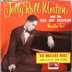 Morton Jelly Roll and His Red Hot Peppers and Trio  ‎– Number Two|His Master&8217s Voice ‎– DLP 1044-10&8243 Record