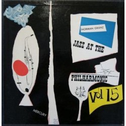 Jazz At The Philharmonic ‎– Norman Granz&8216 Jazz At The Philharmonic Vol.15|1963   33 CX 10010  Record 2  of a set